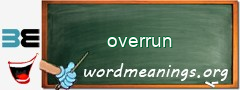 WordMeaning blackboard for overrun